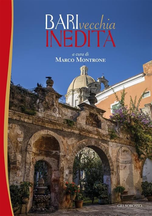 Bari vecchia inedita (Fuori collana) Leisure, Home & Garden