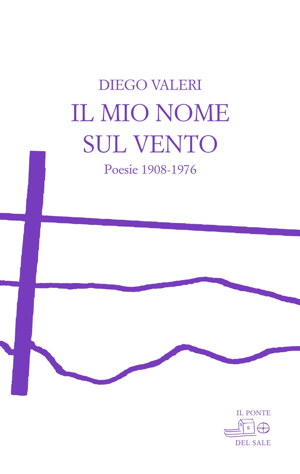 Il mio nome sul vento. Poesie 1908-1976 (I maestri in ombra) Poetry