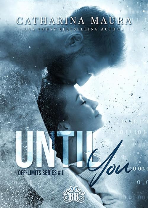 Until you. Off-limits series (Vol. 1) Contemporary literature