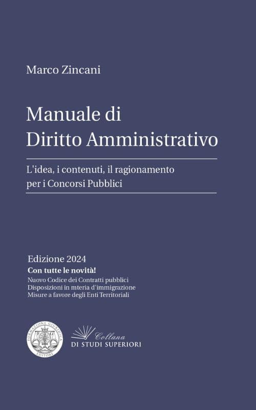 Manuale di diritto amministrativo. L'idea, i contenuti, il ragionamento per i concorsi pubblici book