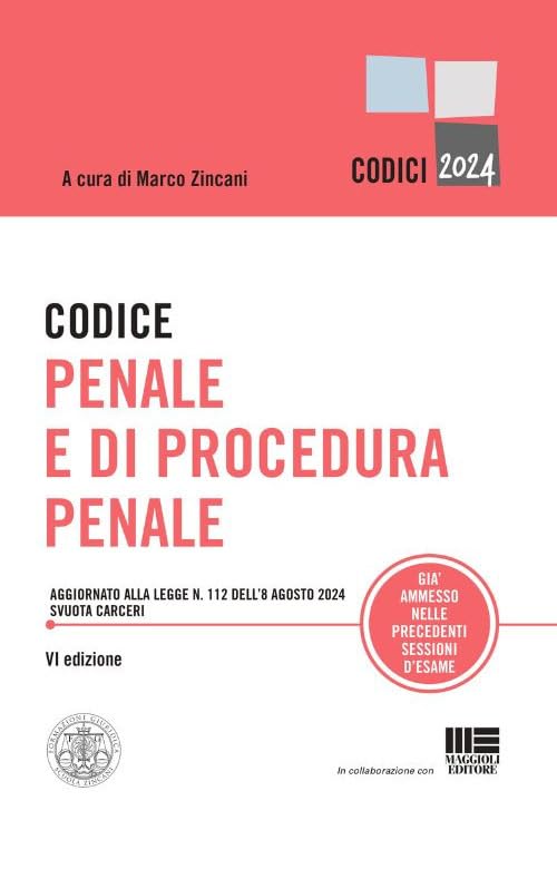 Codice penale e di procedura penale. Aggiornato alla legge n. 112 dell'8 agosto 2024 svuota carceri. book