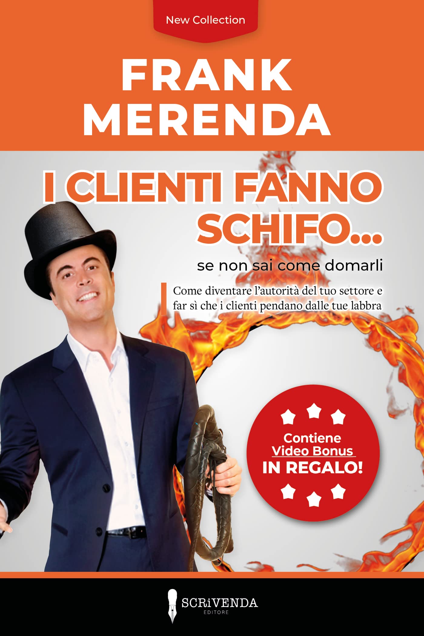 I clienti fanno schifo... Se non sai come domarli book