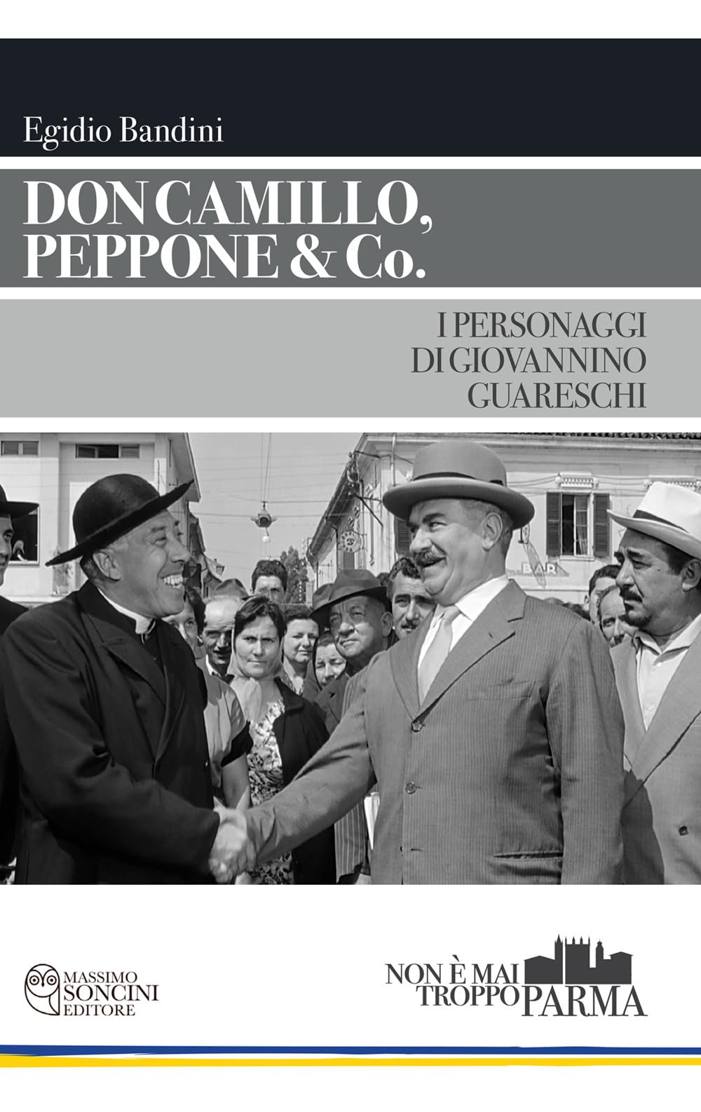 Don Camillo, Peppone & Co. I personaggi di Giovannino Guareschi book