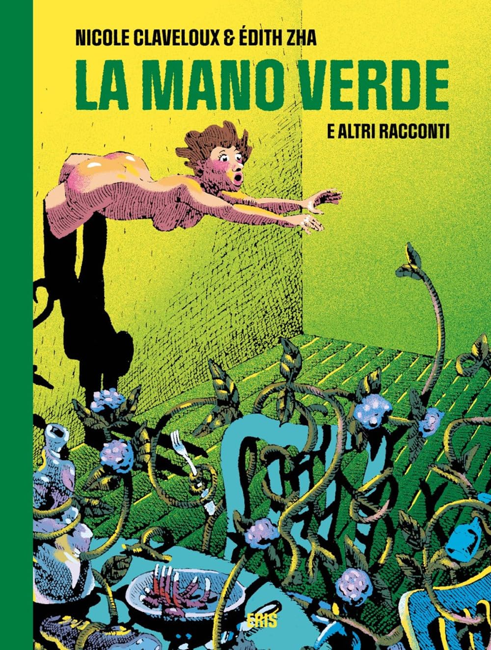 La mano verde e altri racconti book