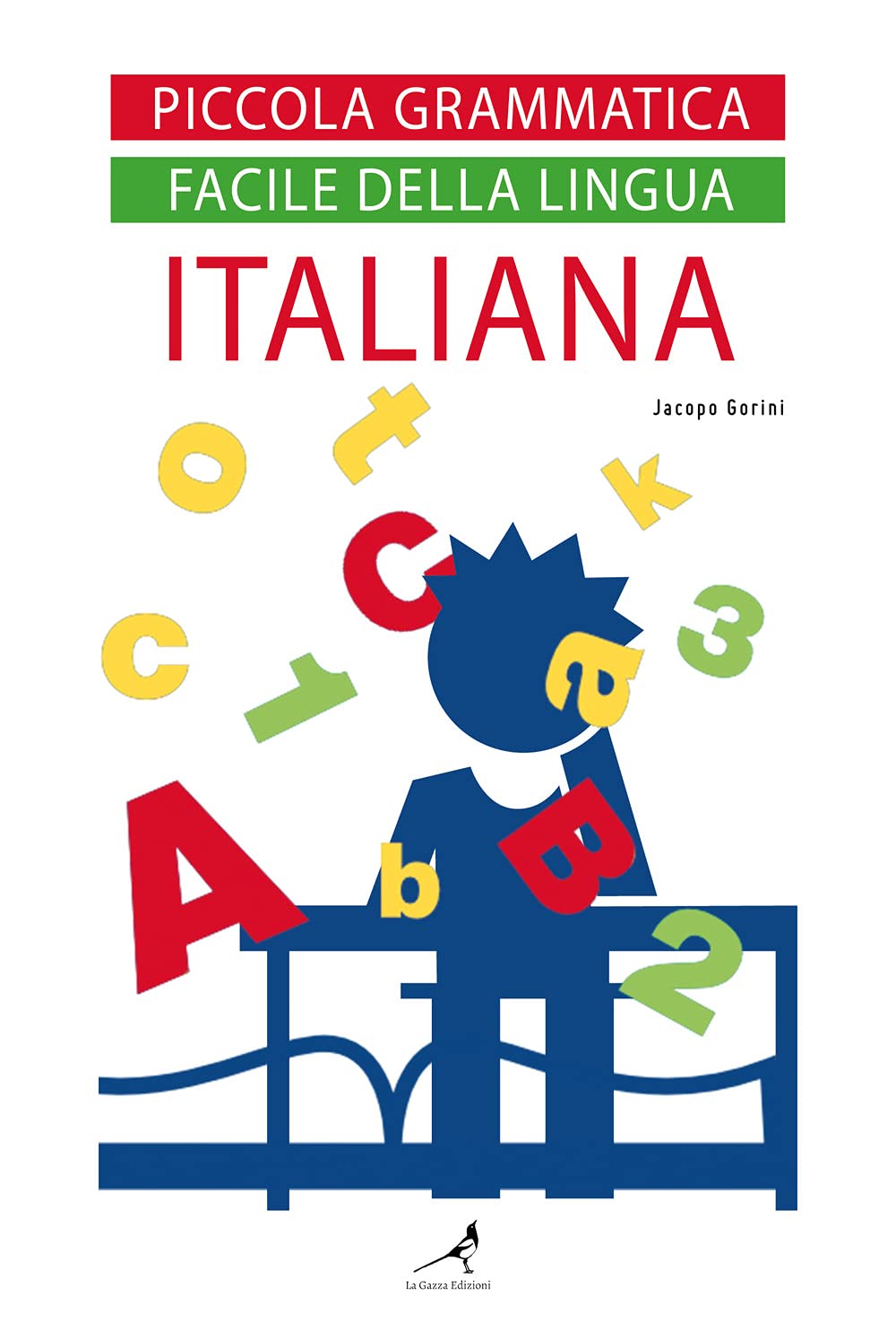 Piccola grammatica facile della lingua italiana book