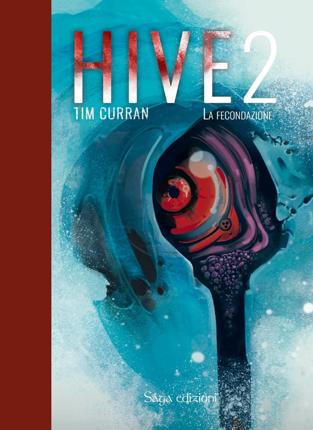 Hive. La fecondazione (Vol. 2) book