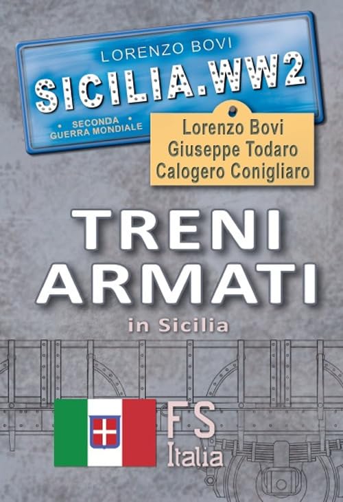 Treni armati in Sicilia. Ediz. illustrata book