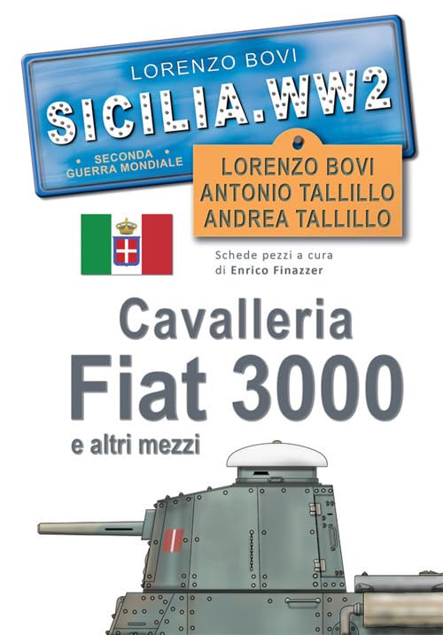 Cavalleria, Fiat 3000 e altri mezzi. SICILIA. WW2. Seconda guerra mondiale. Foto inedite book