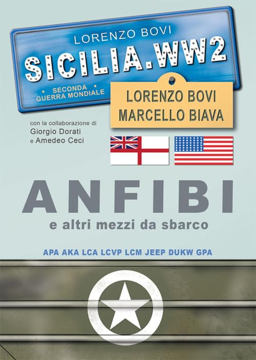 Anfibi e altri mezzi da sbarco. Ediz. illustrata book