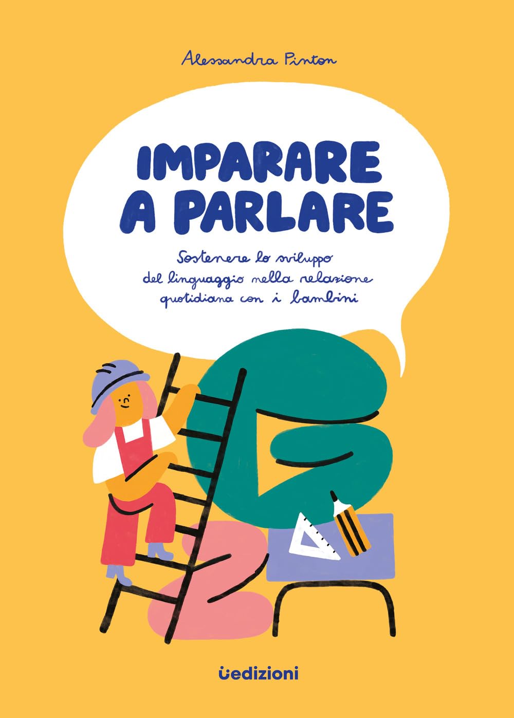 Imparare a parlare. Sostenere lo sviluppo del linguaggio nella relazione quotidiana con i bambini Non-fiction books