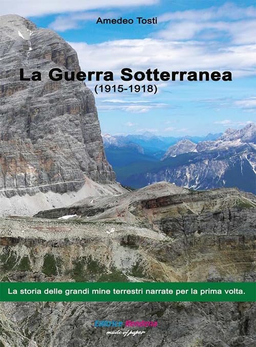 La guerra sotterranea. Episodi della guerra di mine sulla fronte italiana (1915-1918) book