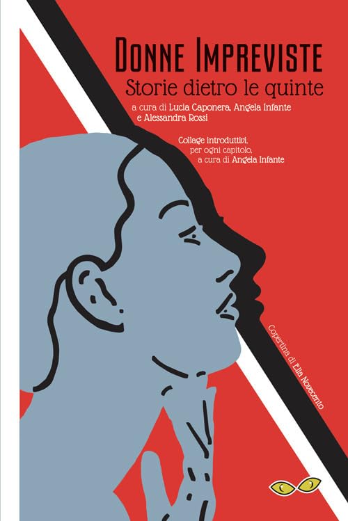 Donne Impreviste. Storie dietro le quinte book