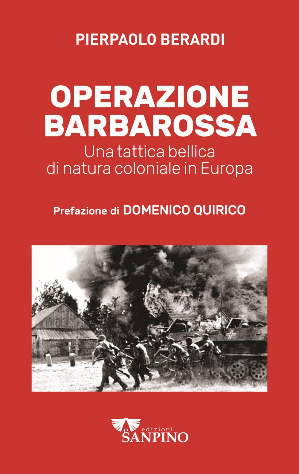 Operazione Barbarossa. Una tattica bellica di natura coloniale in Europa German history