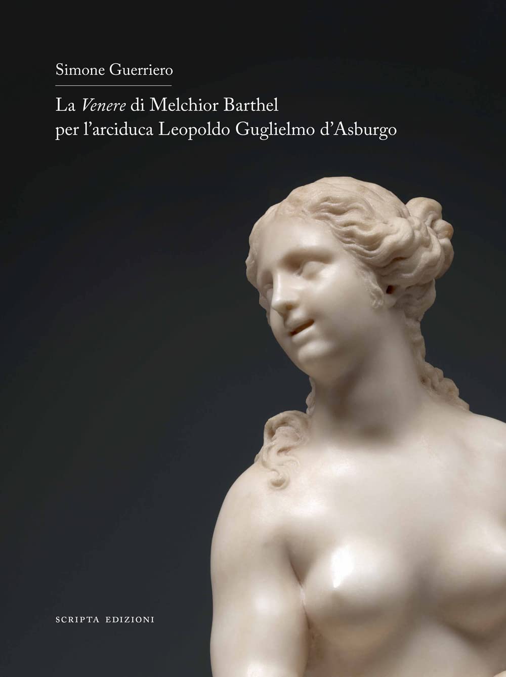 La Venere di Melchior Barthel per l'arciduca Leopoldo d'Asburgo. Ediz. italiana e inglese book