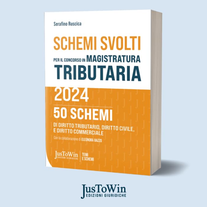 Schemi svolti per il concorso in magistratura tributaria 2024 book