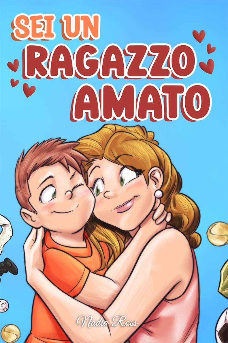 Sei un Ragazzo Amato Non-fiction books for kids