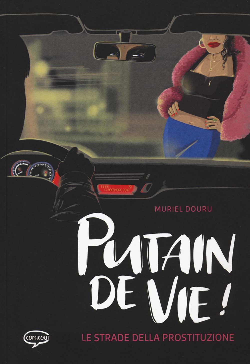 Putain de vie! Ediz. italiana book