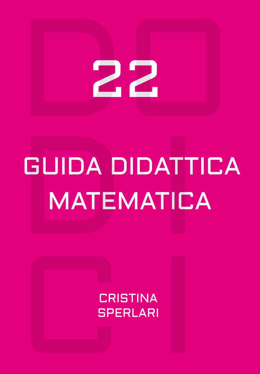 Dodici-22. Guida didattica matematica. Con Calendario book