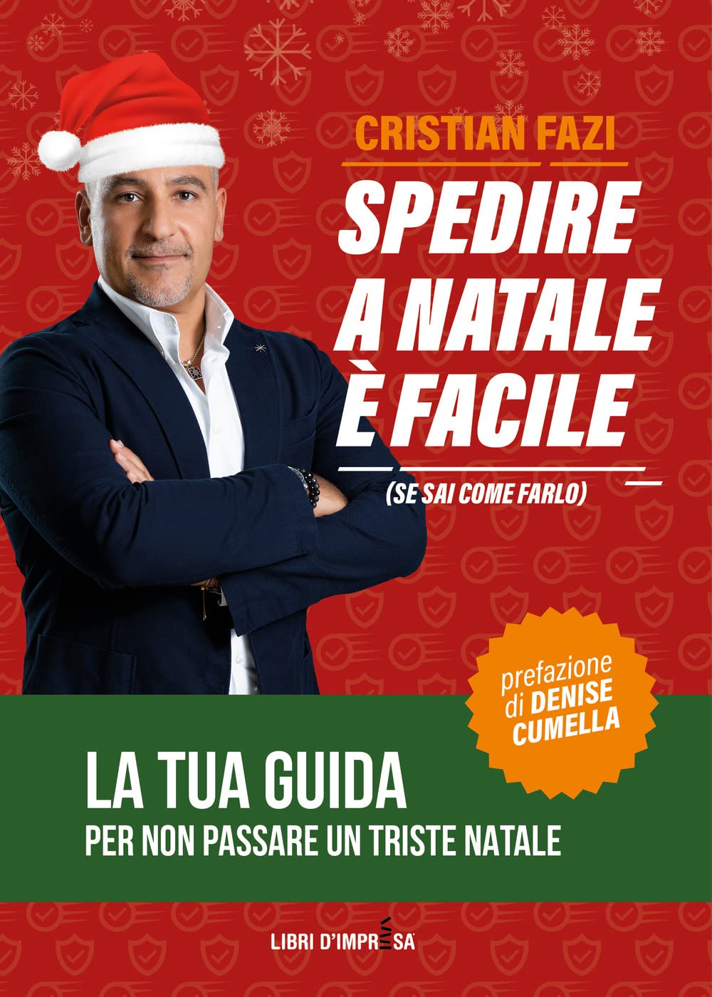Spedire a Natale è facile (se sai come farlo) book