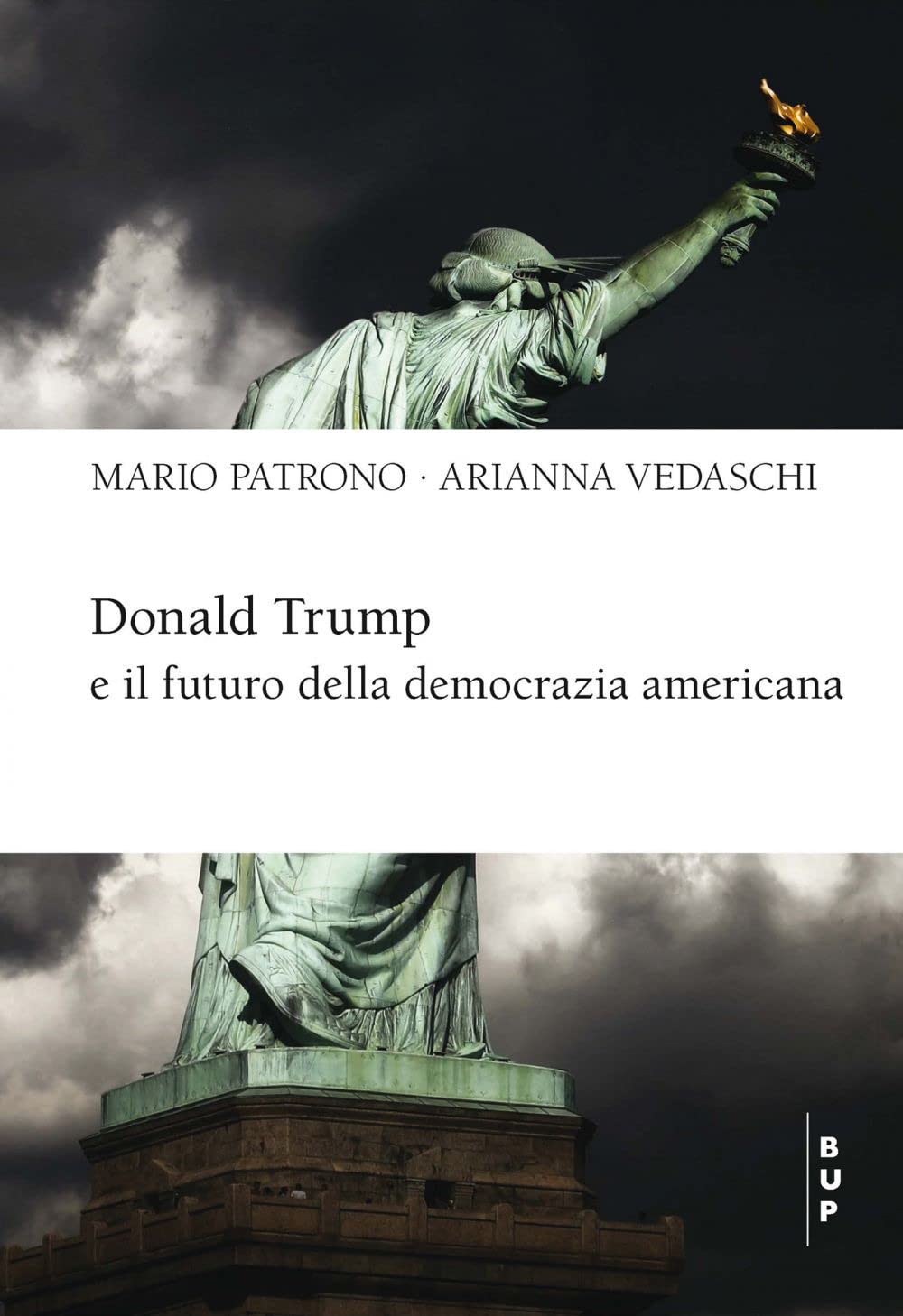 Donald Trump e il futuro della democrazia americana book