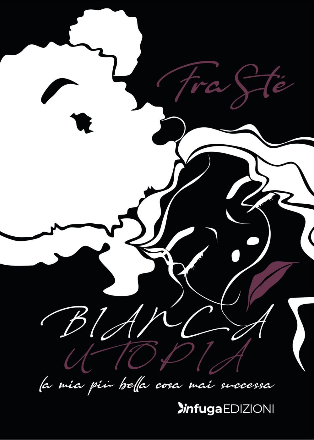Bianca utopia. La mia più bella cosa mai successa book