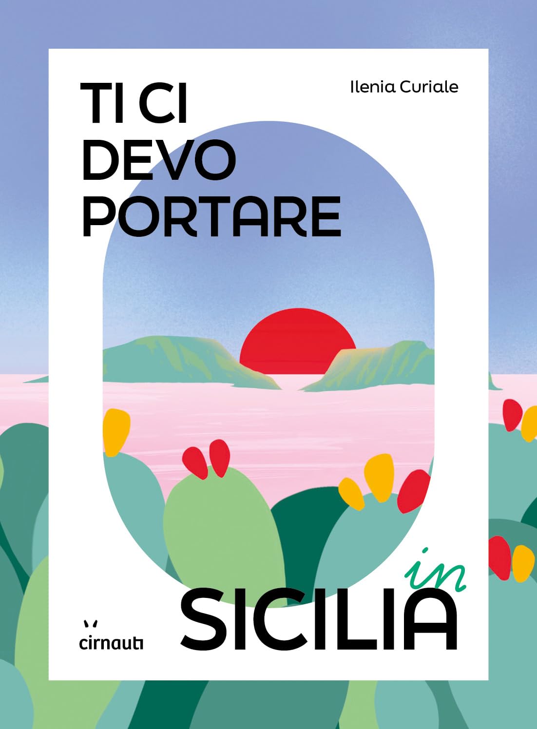 Ti ci devo portare in Sicilia Leisure, Home & Garden