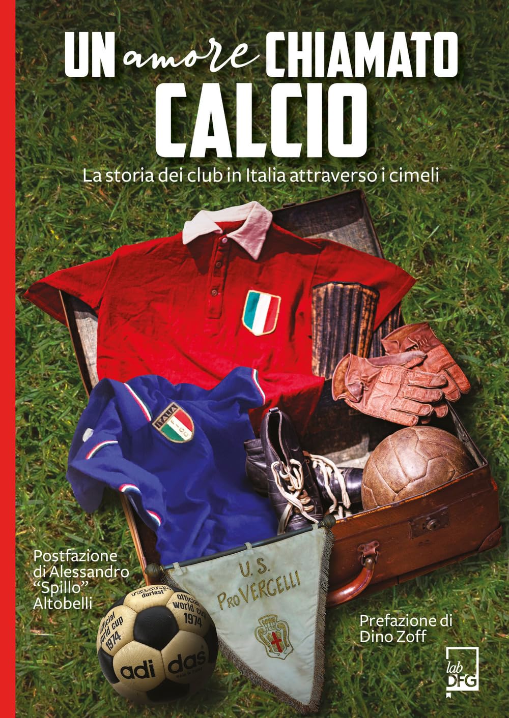 UN AMORE CHIAMATO CALCIO Hobbies & Crafts