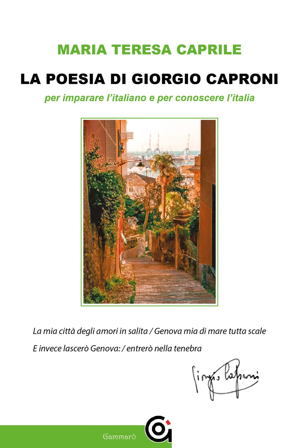 La poesia di Giorgio Caproni per imparare l'italiano e per conoscere l'Italia Contemporary literature
