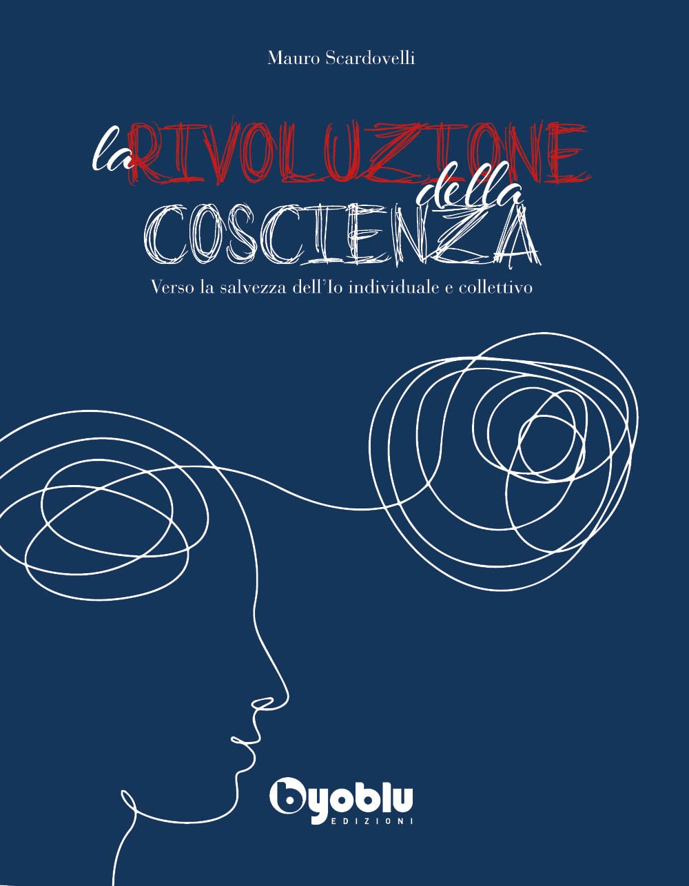 La rivoluzione della coscienza. Verso la salvezza dell'io individuale e collettivo Memories