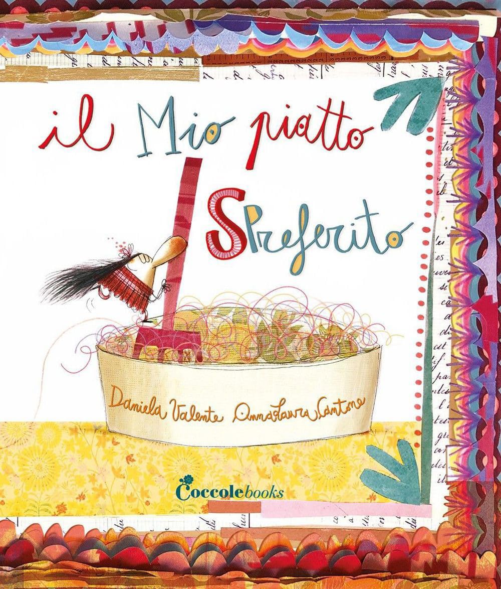Il mio piatto spreferito. Ediz. a colori book