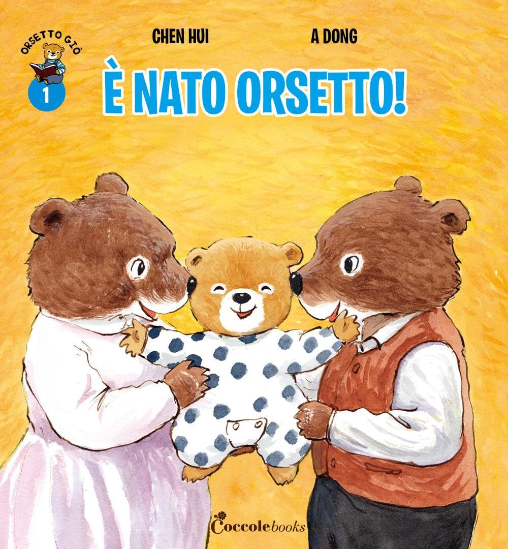 È nato orsetto! Orsetto Giò. Ediz. a colori (Vol. 1) book