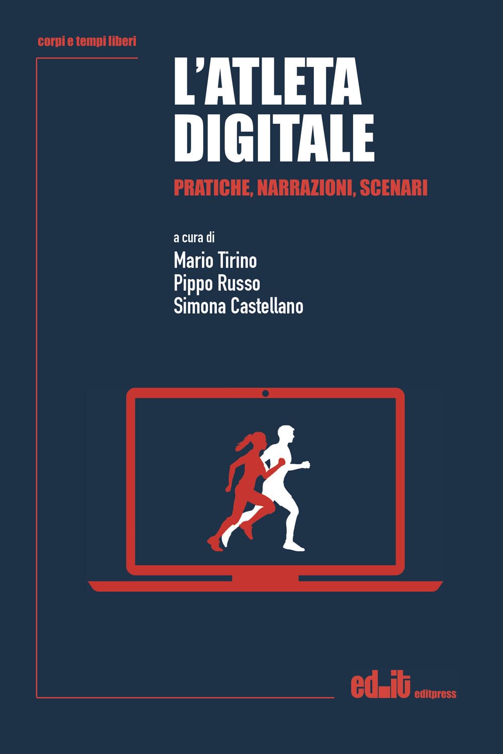 L'atleta digitale. Pratiche, narrazioni, scenari book