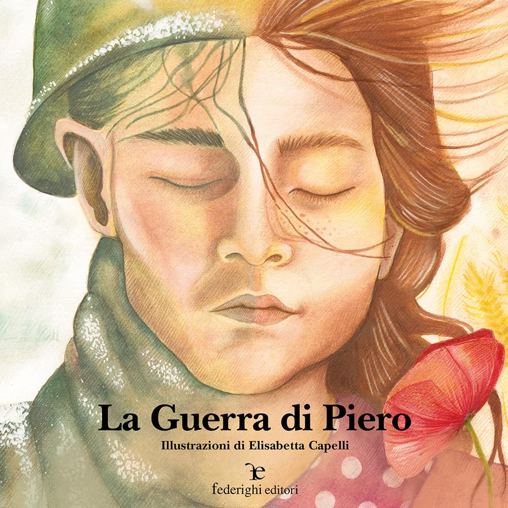 La guerra di Piero. Ediz. illustrata book