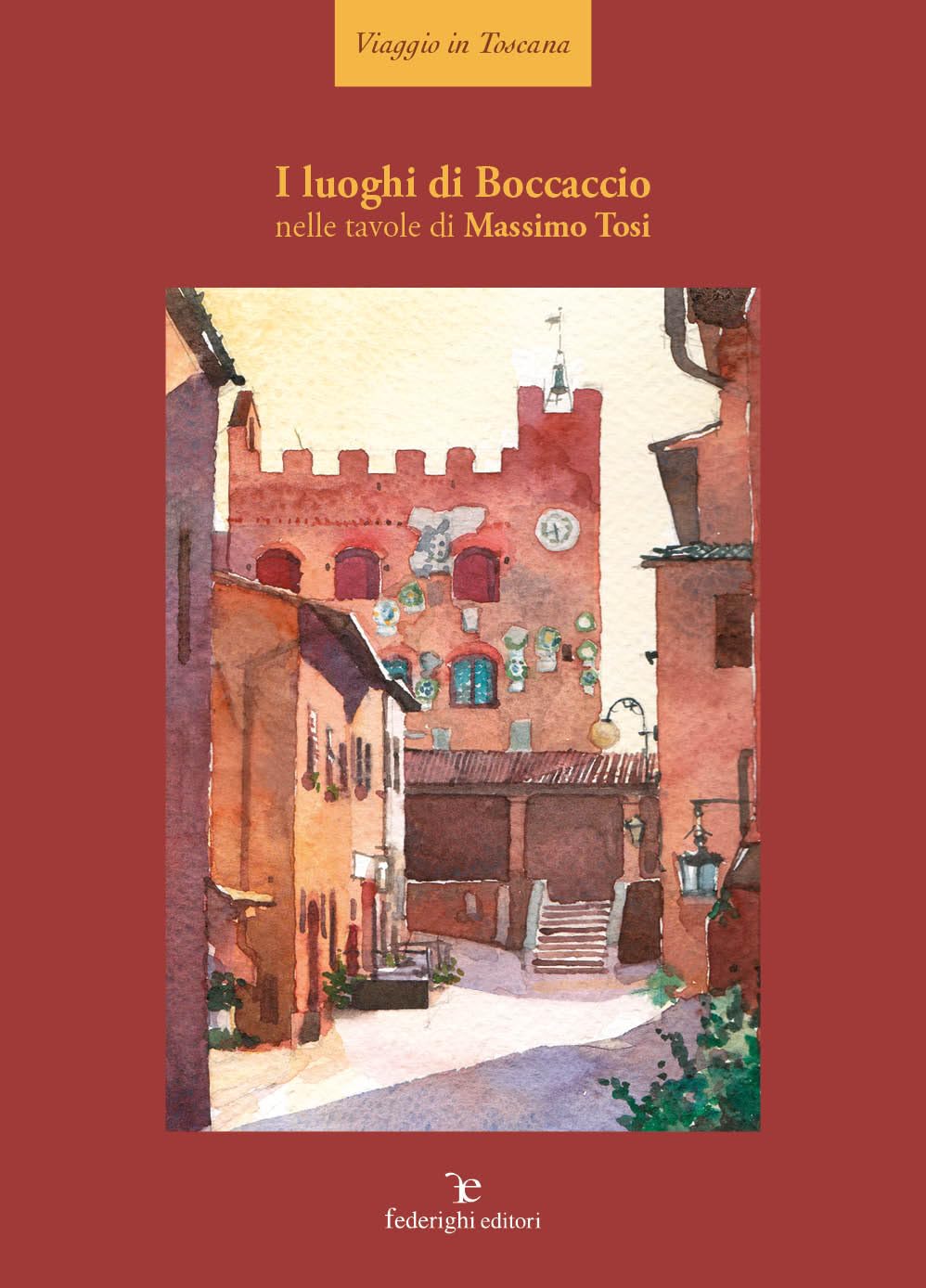 I luoghi di Boccaccio nelle tavole di Massimo Tosi book