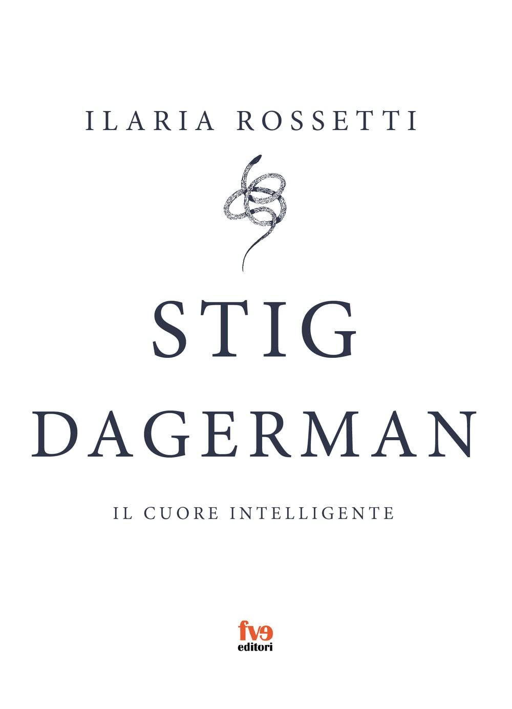 Stig Dagerman. Il cuore intelligente book