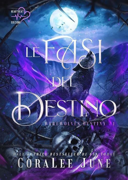 Le fasi del destino. Werewolves destiny (Vol. 1) Contemporary literature