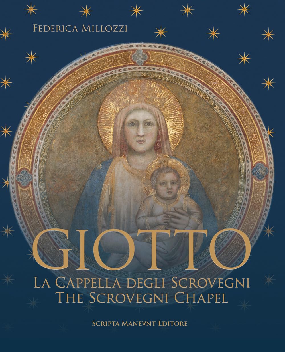 Giotto. La Cappella degli Scovegni-Giotto. The Scrovegni Chapel. Ediz. bilingue book