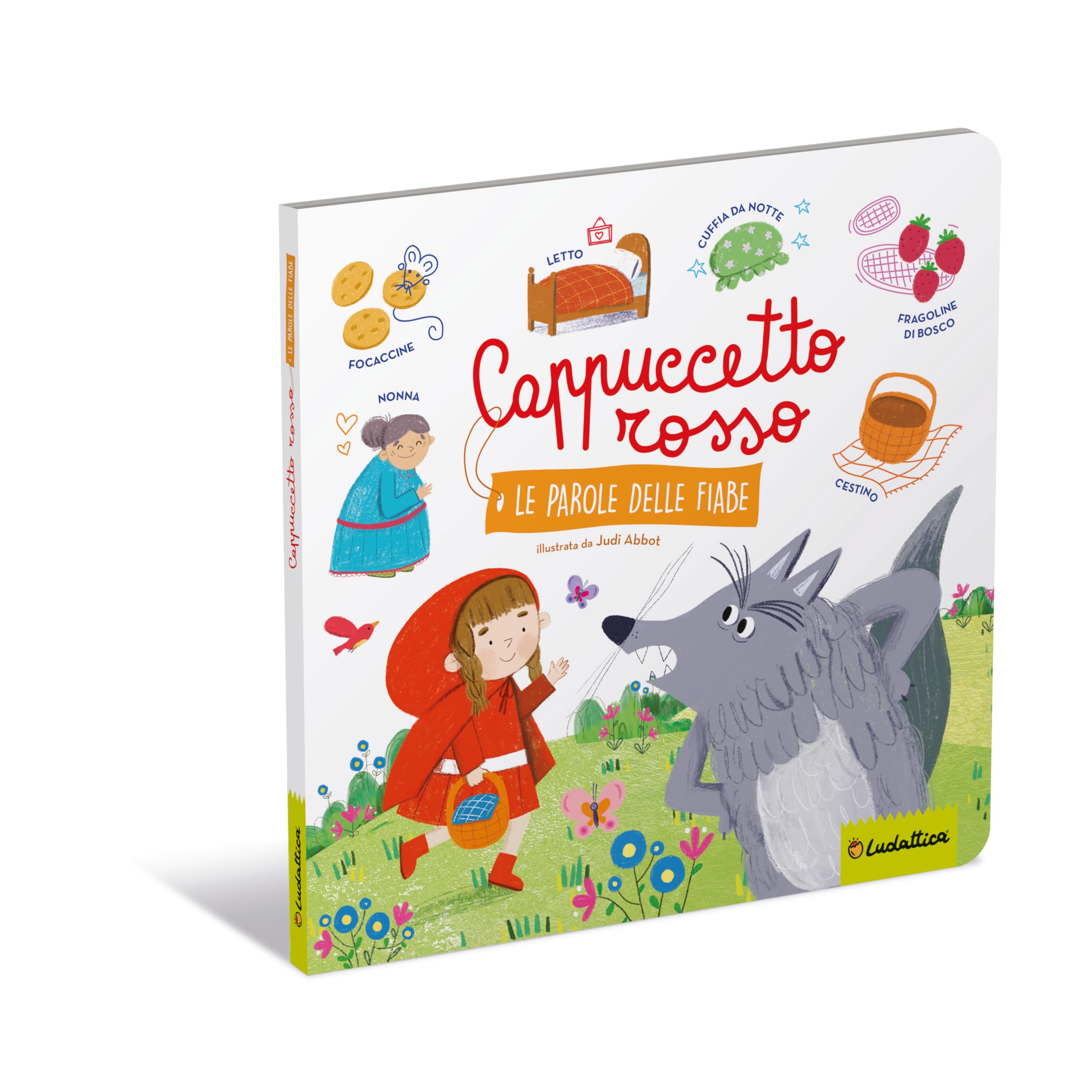 Cappuccetto Rosso. Le parole delle fiabe. Ediz. a colori Non-fiction