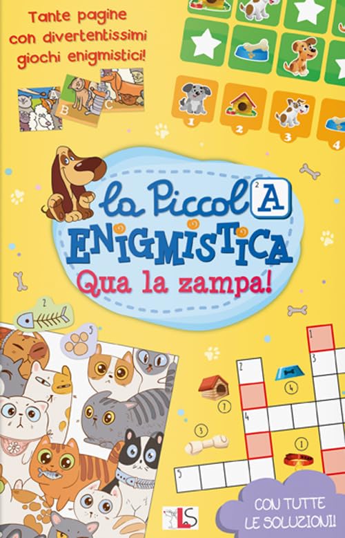 Qua la zampa! La piccola enigmistica. Ediz. a colori book