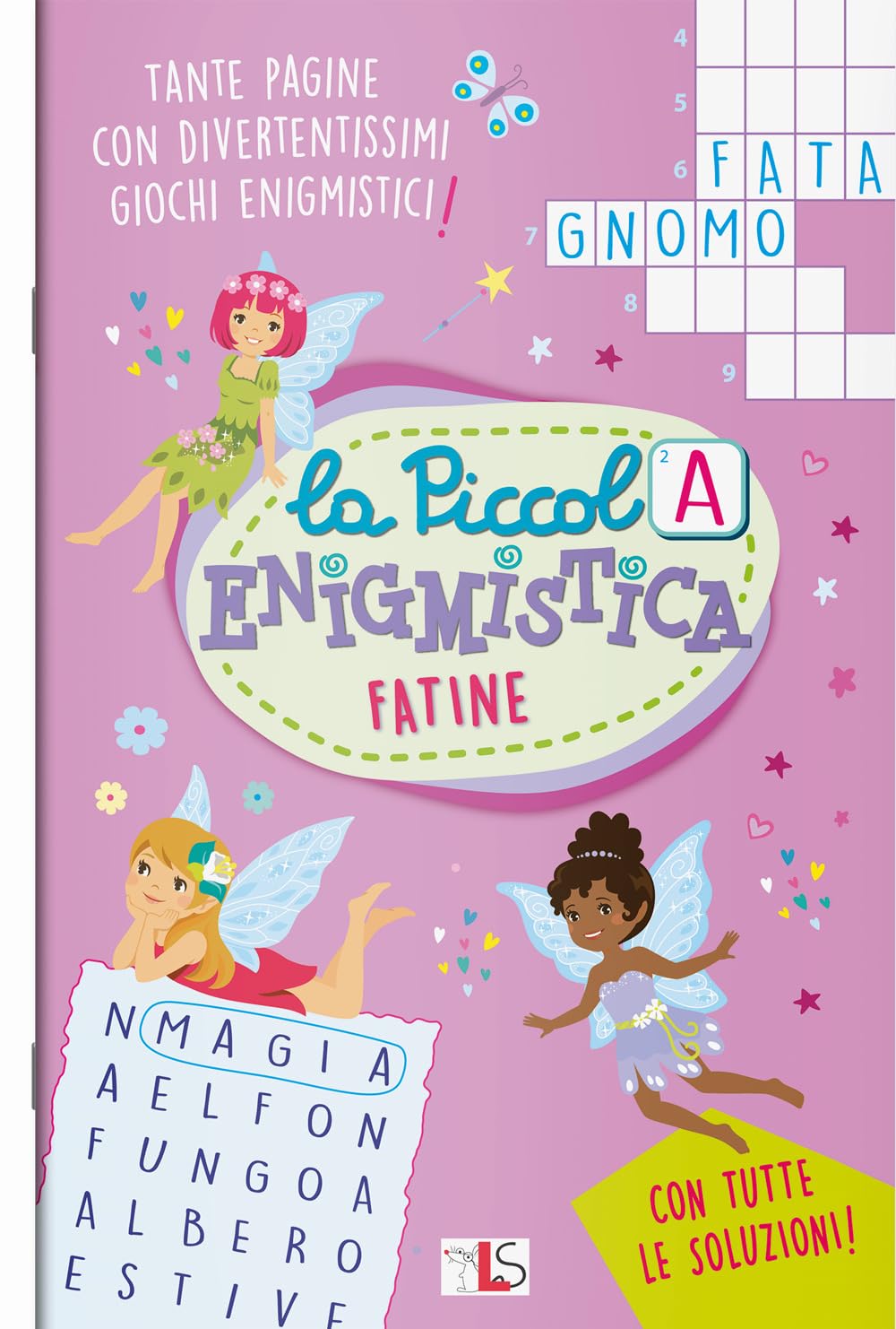 Fatine. La piccola enigmistica Fairy Tales & Legends