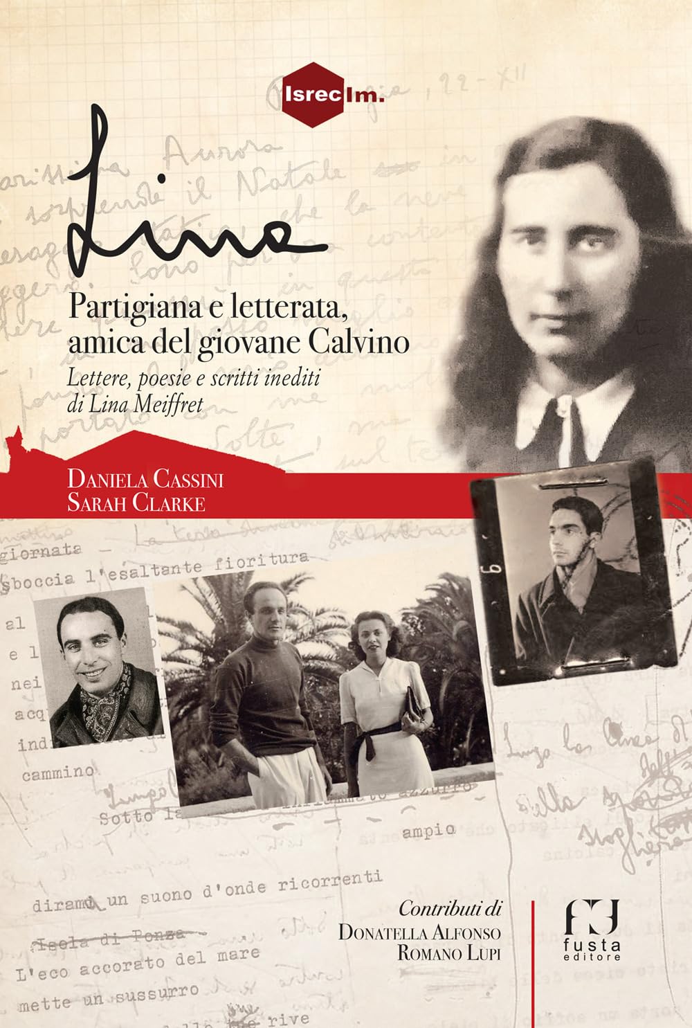 Lina. Partigiana, lettera, amica del giovane Calvino book