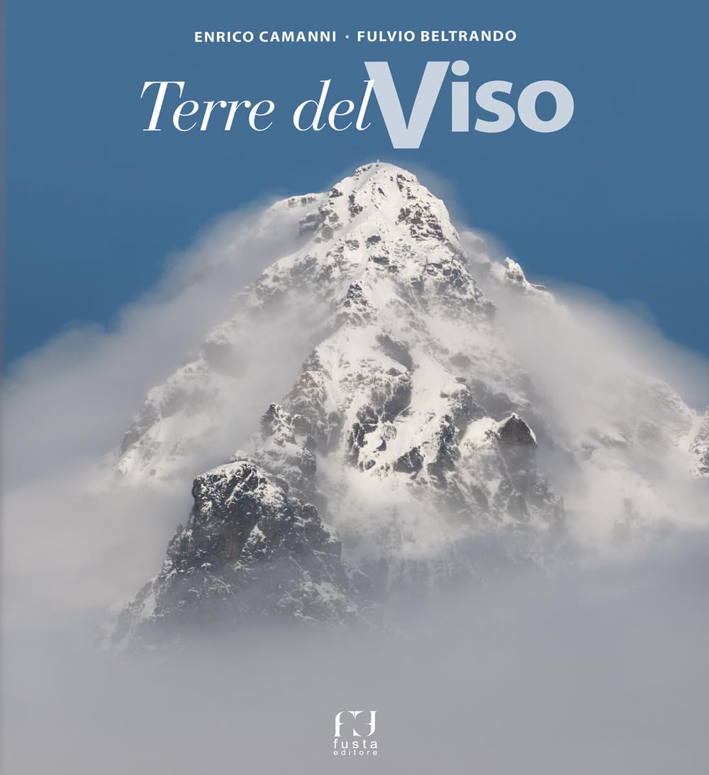 Terre del Viso. Ediz. illustrata Geology & Geography