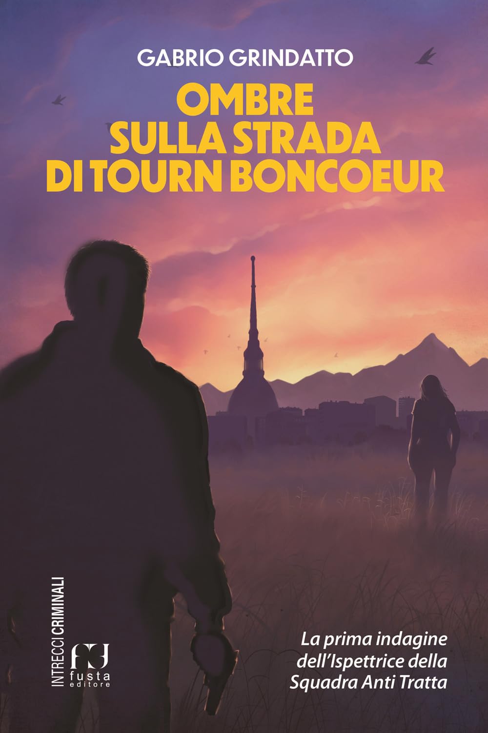 Ombre sulla strada di Tourn Boncoeur. La prima indagine dell'ispettrice della squadra anti tratta book