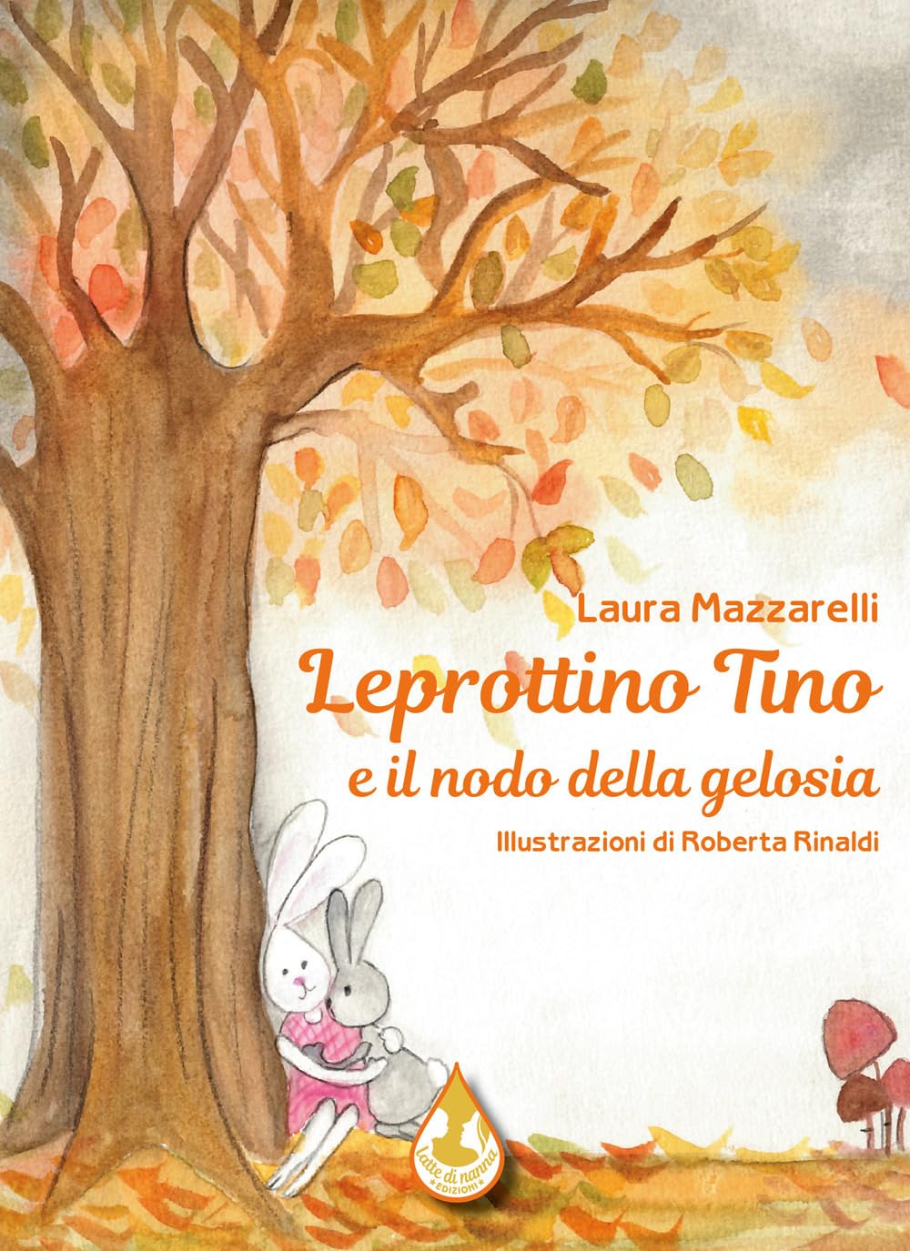 Leprottino Tino e il nodo della gelosia. Ediz. a colori book