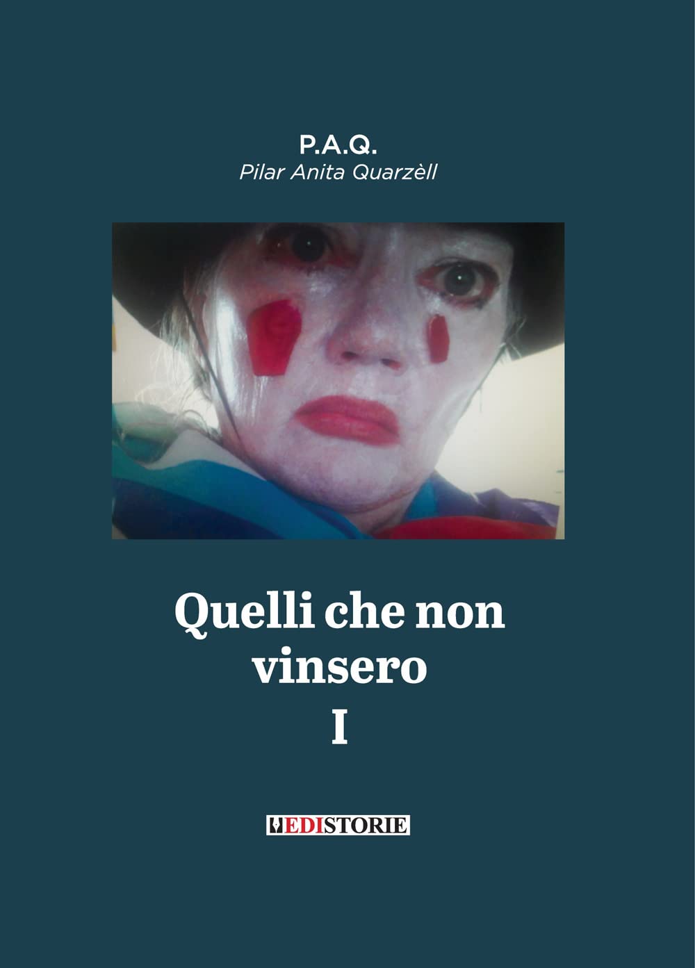 Quelli che non vinsero (Vol. 1) (Spettacolo) Essays & Short Stories