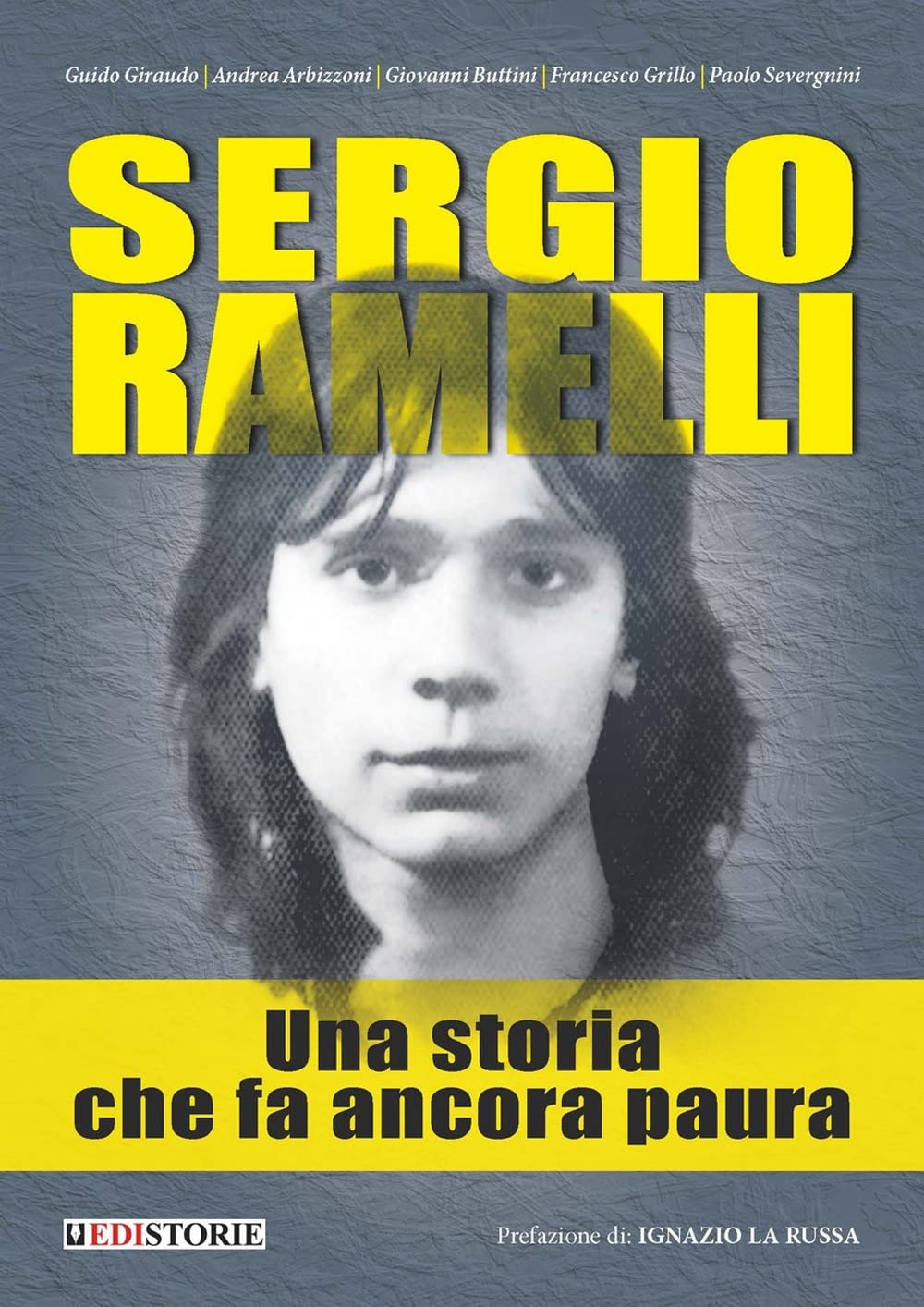 Sergio Ramelli. Una storia che fa ancora paura book