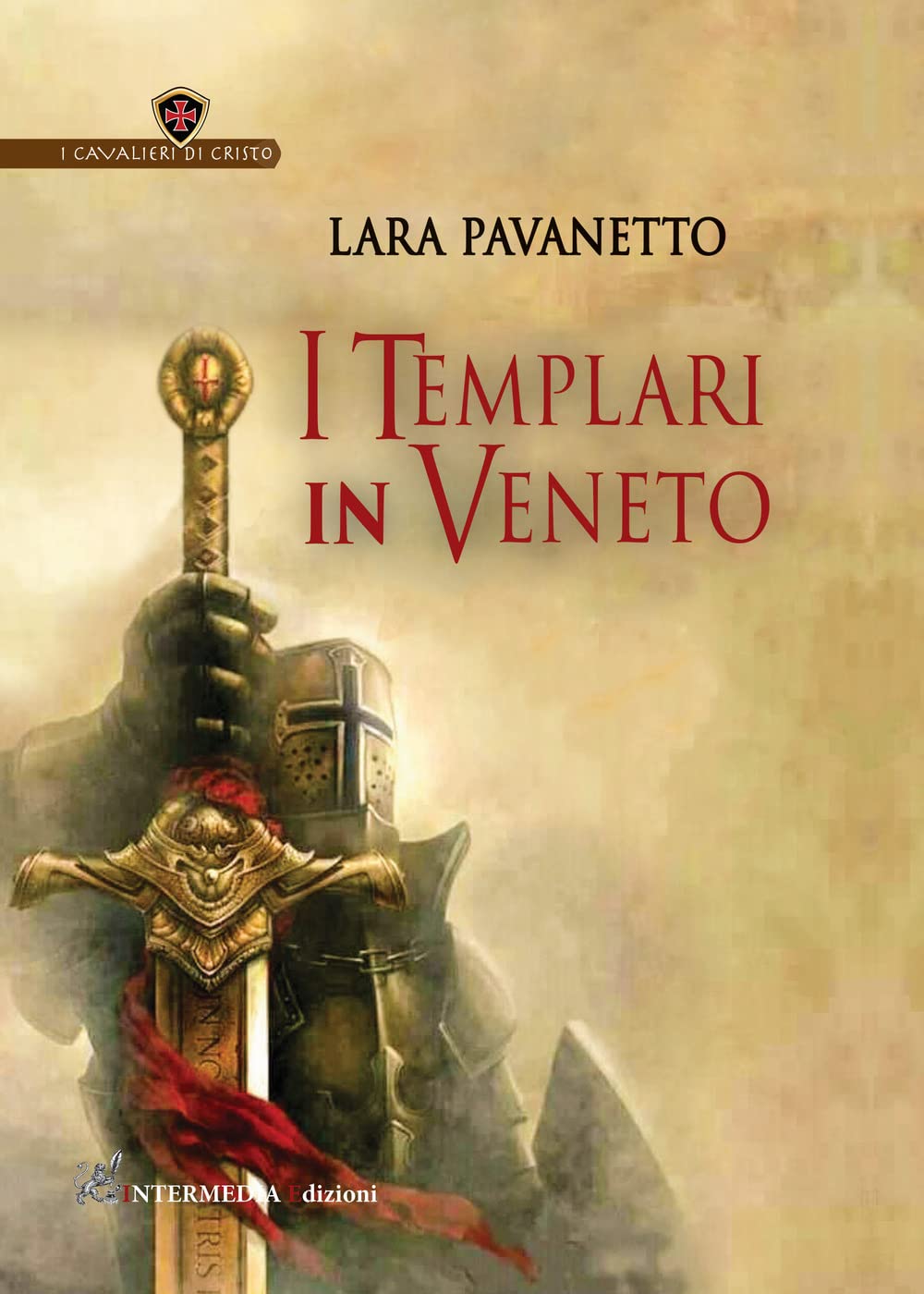 I templari in Veneto. Nuova ediz. book