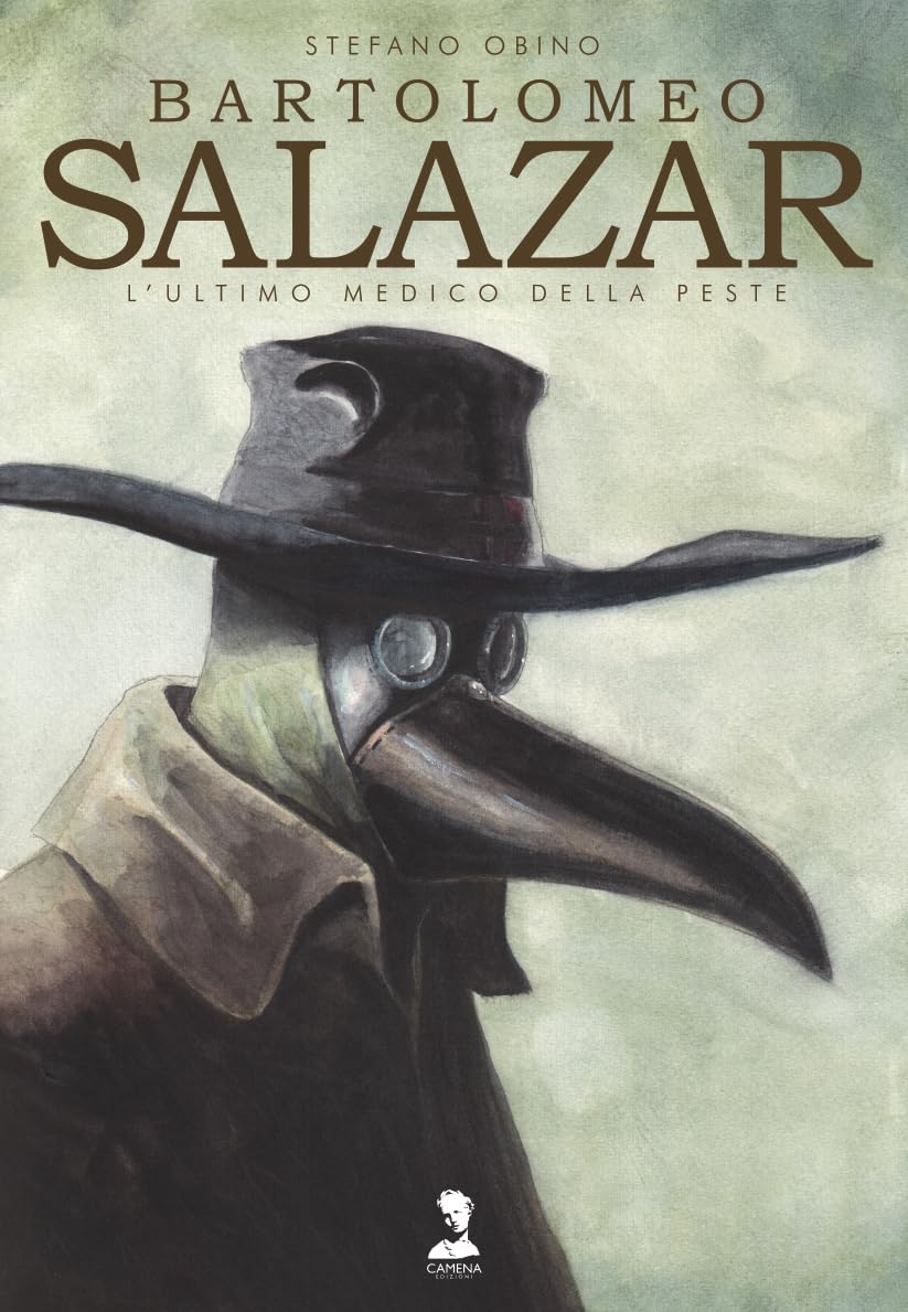 Bartolomeo Salazar. L'ultimo medico della peste book
