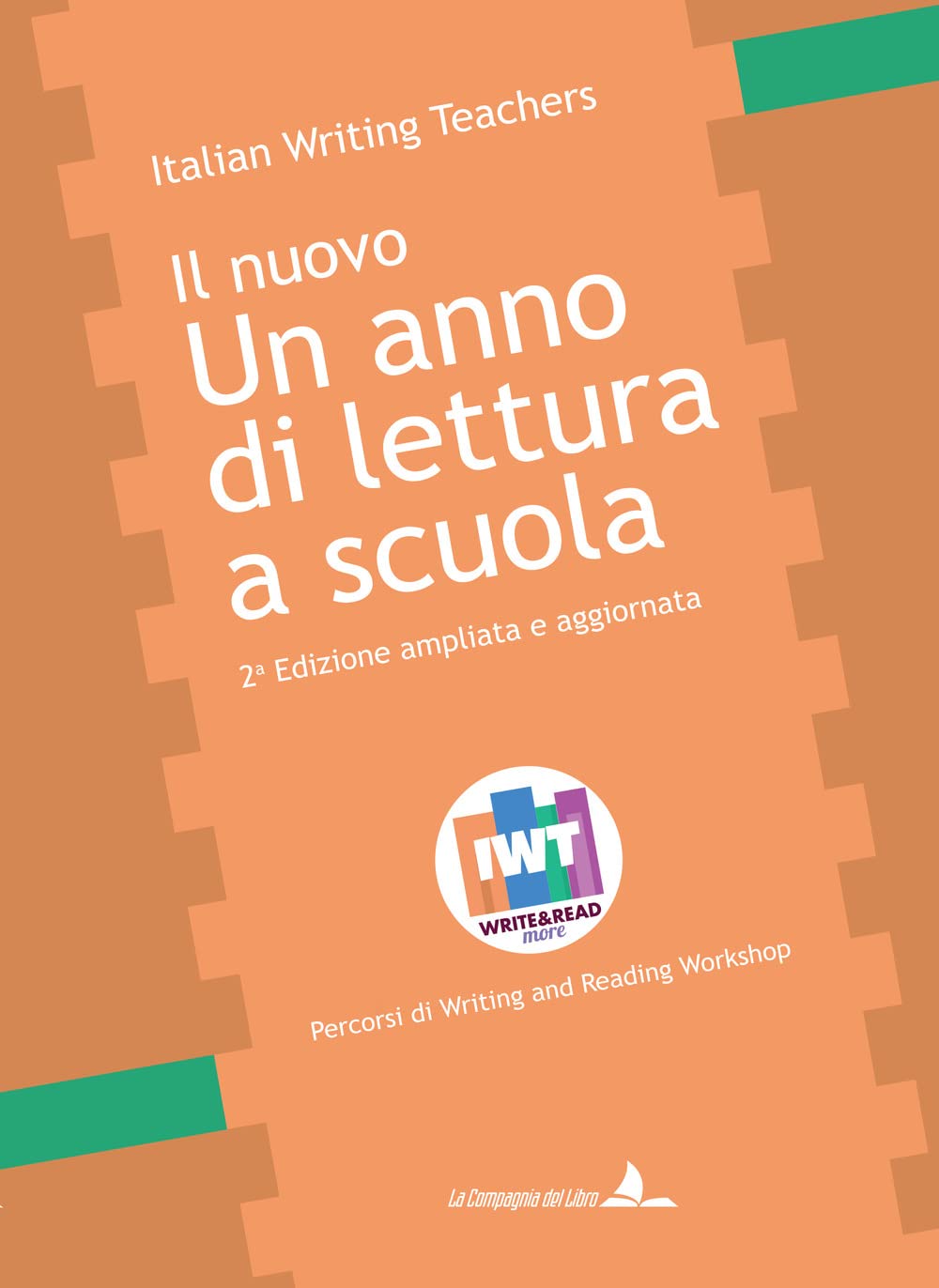 Un anno di lettura a scuola. Percorsi di writing and reading workshop. Ediz. ampliata book
