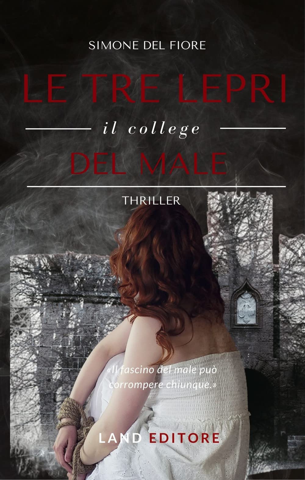 Le tre lepri. Il college del male book